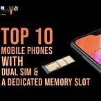mobile phones with dual sim and a dedicated memory card slot